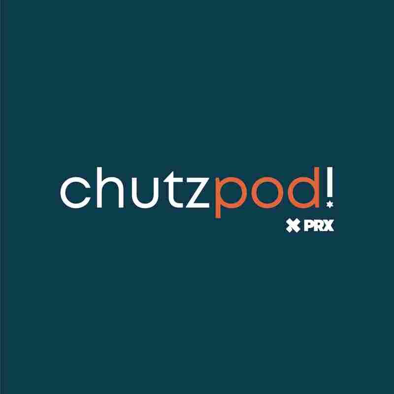 Chutzpod!