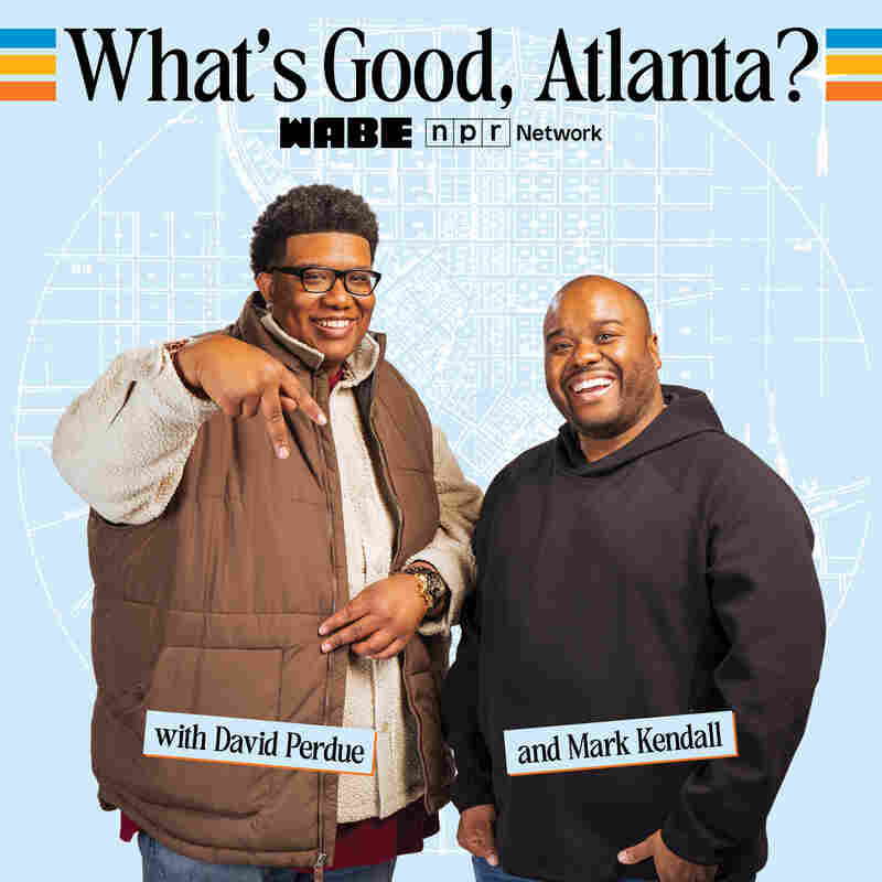 What's Good, Atlanta?