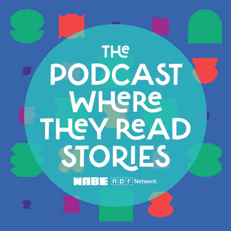 The Podcast Where They Read Stories