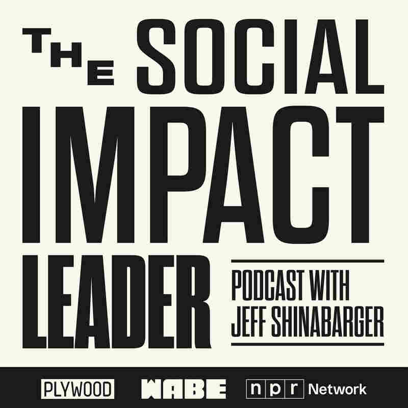 Social Impact Leader Podcast