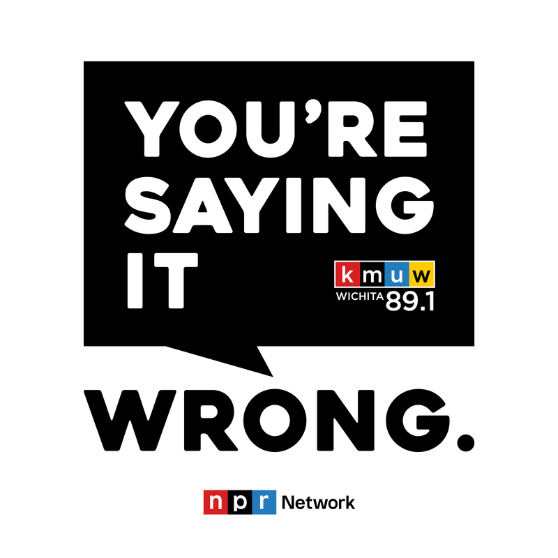 You're Saying It Wrong